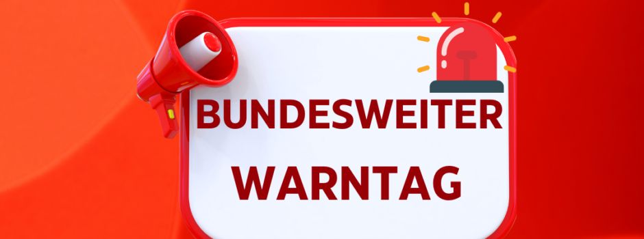 ⚠️Bundesweiter Warntag am 11. September⚠️