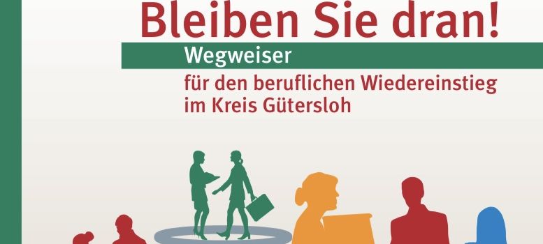 Wegweiser für den beruflichen Wiedereinstieg im Kreis Gütersloh
