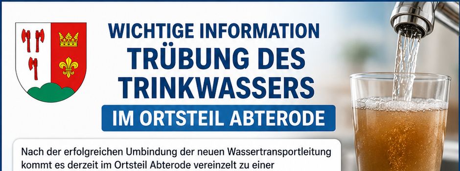 Temporäre Trinkwassertrübung in Abterode