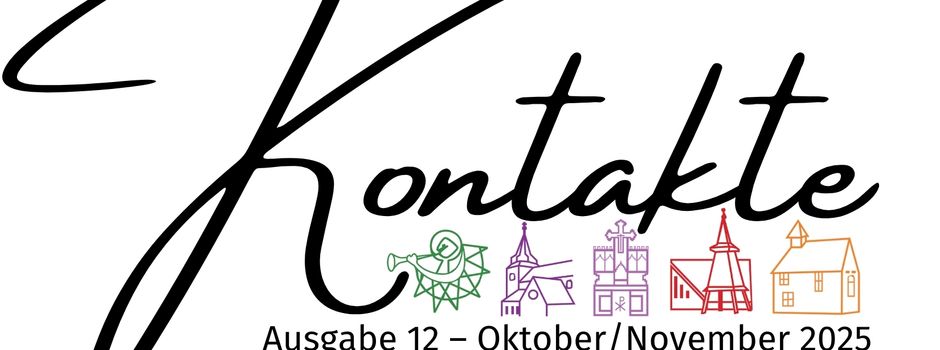 Neuer Gemeindebrief „Kontakte“