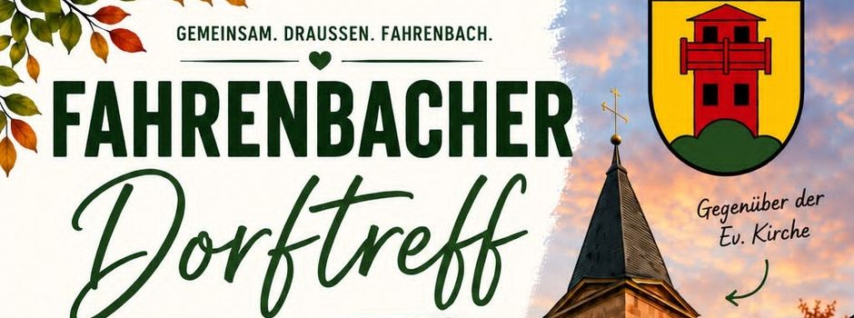 ABGESAGT: Fahrenbacher Dorftreff im Dorfgarten
