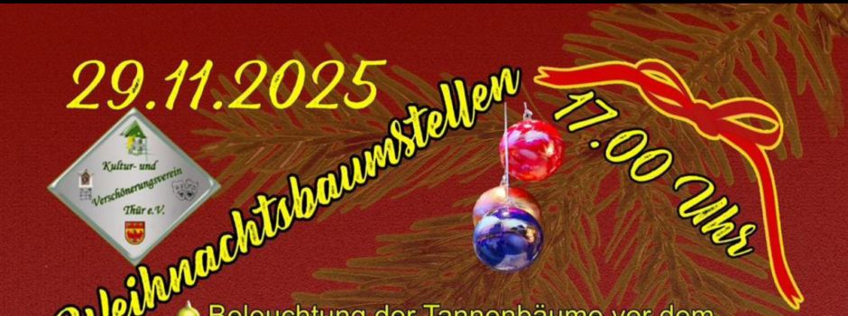 Weihnachtsbaumstellen in Thür – 29.11.2025 um 17:00 Uhr