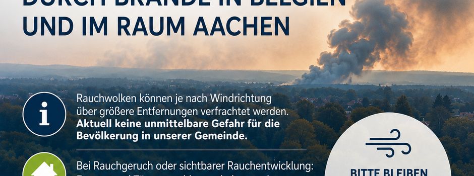 Rauchentwicklung durch Brandereignis in Belgien und NRW- Saarland