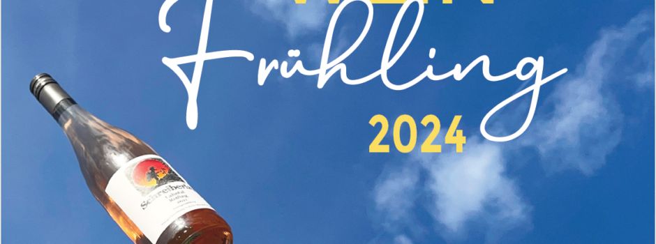 Weinfrühling 2024