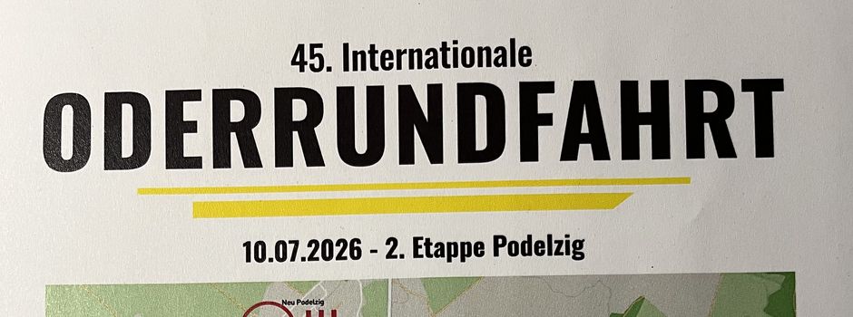 45. Internationale Oderrundfahrt in Podelzig: Sport und Party erleben
