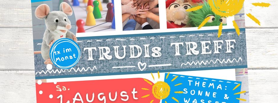TRUDIs TREFF im August