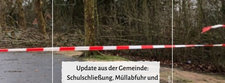 Schulschließung, Müllabfuhr und Sperrung der Wälder