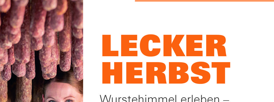 Lecker Herbst - Wurstehimmel erleben