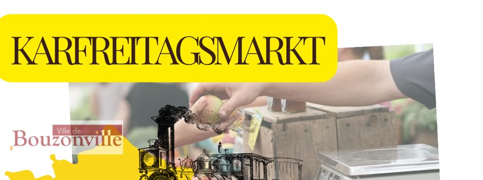 Karfreitagsmarkt in Bouzonville 07.04.23