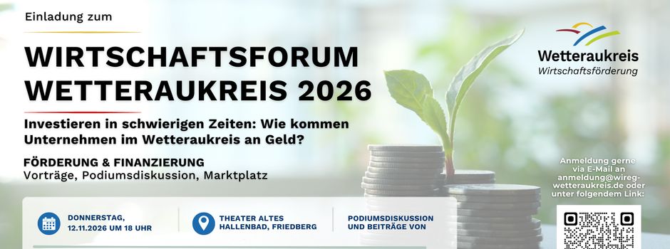 Einladung zum Wirtschaftsforum Wetteraukreis 2026