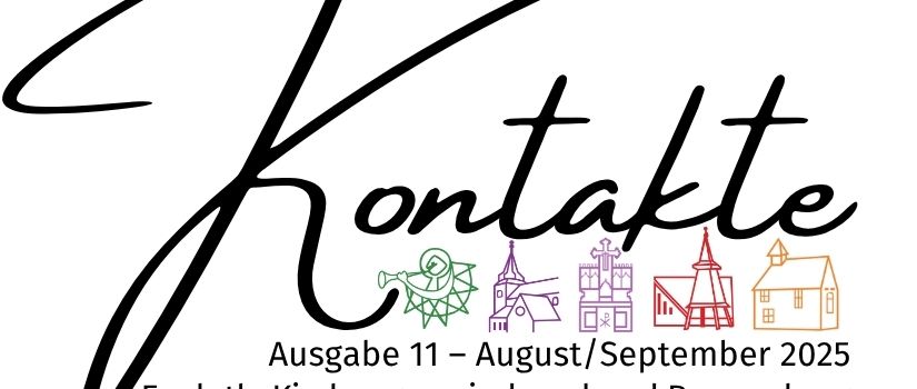 Neuer Gemeindebrief „Kontakte“
