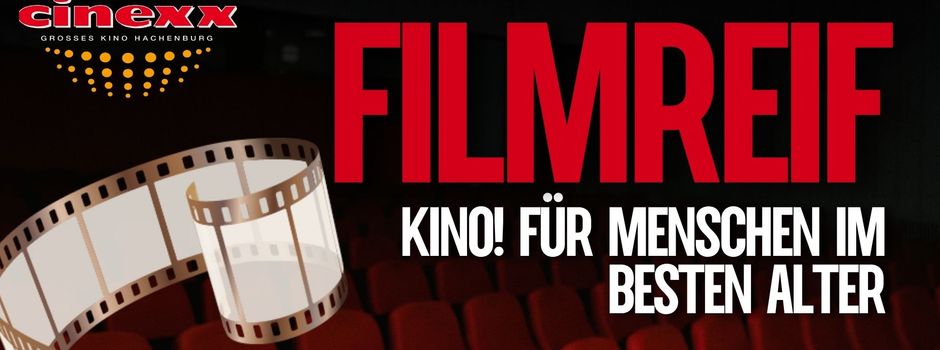 Filmreif – Kino! Für Menschen in den besten Jahre