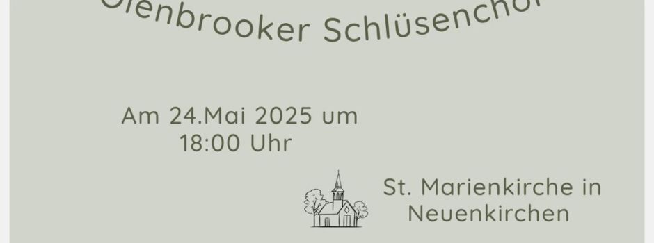 Frühlingskonzert mit dem Gemischten Chor Neuenkirchen und dem Olenbrooker Schlüsenchor