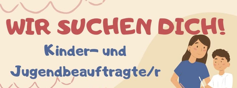 Gemeinde sucht Kinder- und Jugendbeauftragte/n