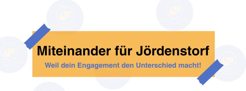 Mitmachen bei „Miteinander - Füreinander Jördenstorf“