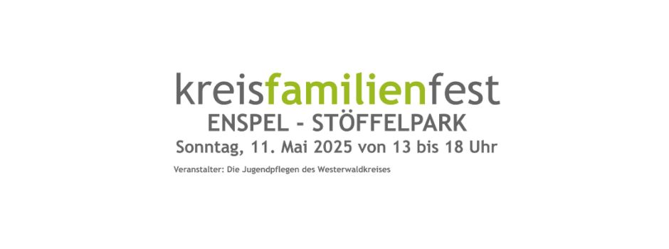 🎉Westerwälder Familien aufgepasst – geballter Spaß beim 9. Kreisfamilienfest!