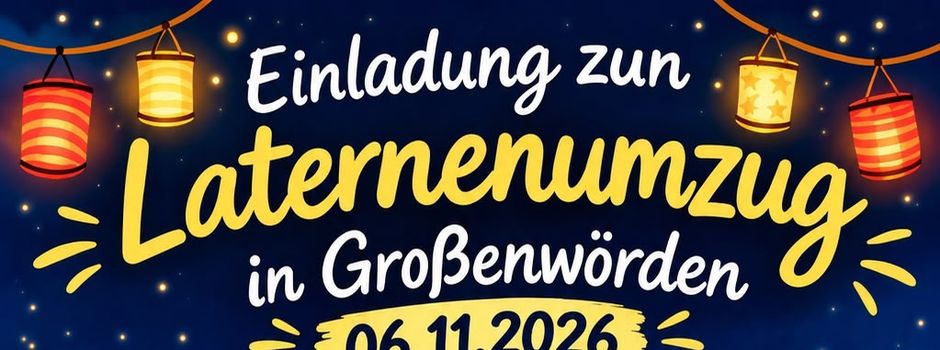 Einladung zum Laternenumzug in Großenwörden am 06.11.26 ab 17 Uhr
