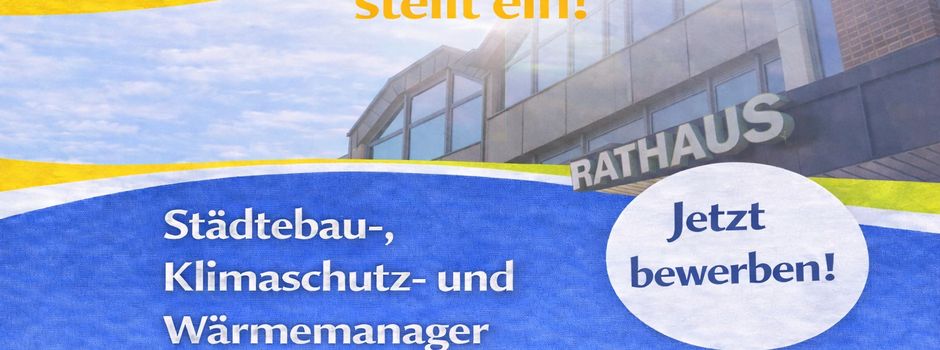 Stellenausschreibung: Städtebau-, Klimaschutz- und Wärmemanager (m/w/d)