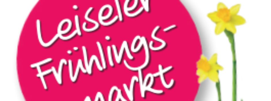 Leiseler Frühlingsmarkt findet zum 13. Mal statt
