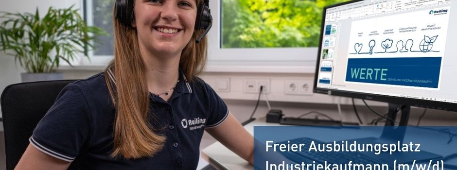 Jetzt bewerben: Freier Ausbildungsplatz zum Industriekaufmann (m/w/d) bei Reiling