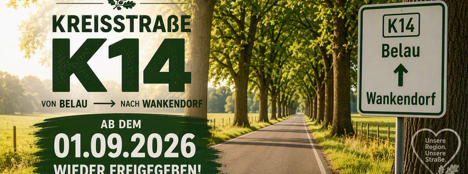 K 14: frühzeitige Freigabe zwischen Belau und Wankendorf 🚗🌳🏘️🤩