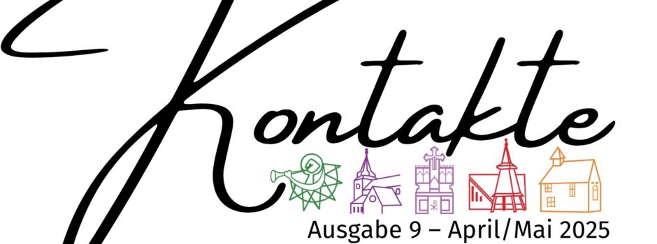 Neuer Gemeindebrief „Kontakte“