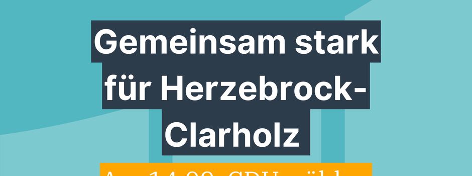 Wahlwerbung: Gemeinsam stark für Herzebrock-Clarholz. Am 14.09. CDU wählen.