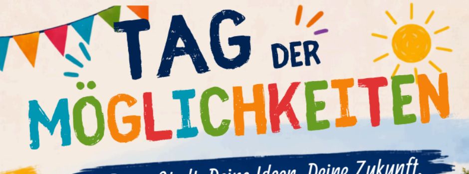 Tag der Möglichkeiten 