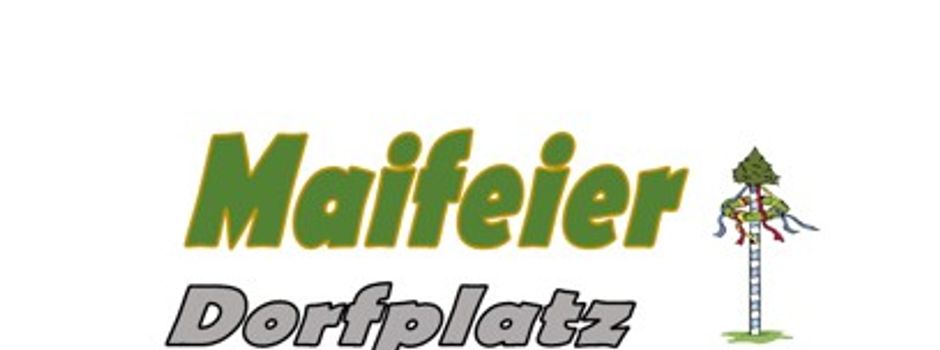 Maifeier auf dem Dorfplatz