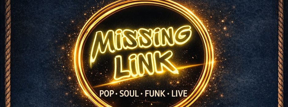Konzert: Missing Link 