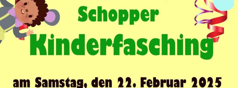 Schopper Kinderfasching am Samstag, den 22. Februar 2025