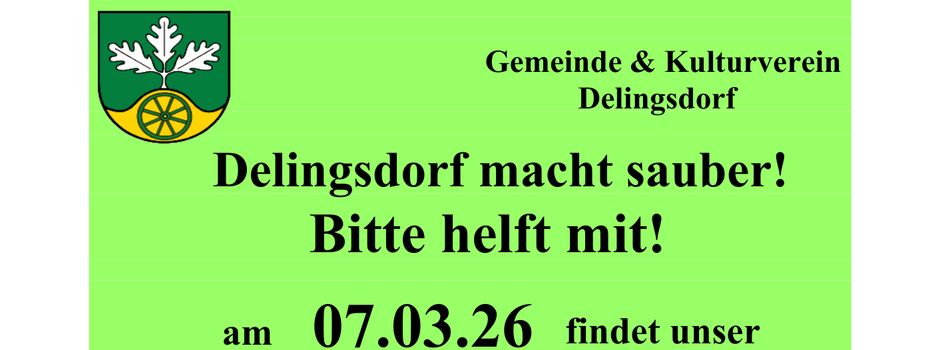FRÜHJAHRSPUTZ am 07.03.26 
in Delingsdorf