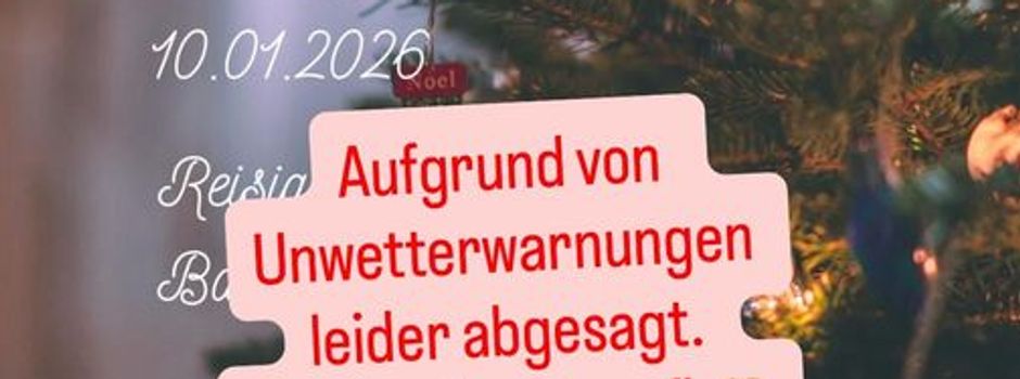 Abgesagt - aufgrund Unterwetterwarnung