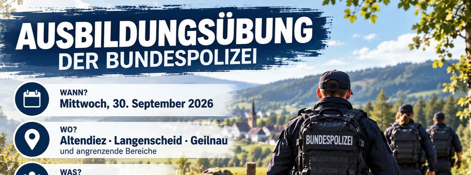 Hinweis: Ausbildungsübung der Bundespolizei am 30. September