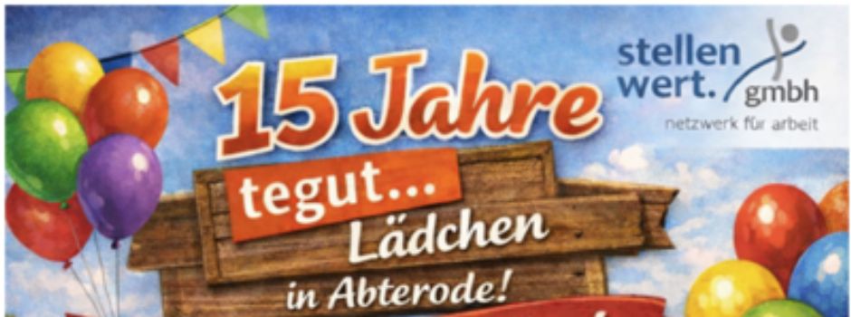 15 Jahre Lädchen für alles in Abterode