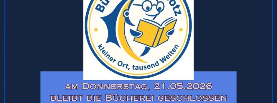 Am Donnerstag, den 21.05. bleibt die Bücherei leider geschlossen
