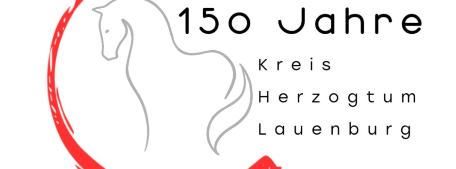 150 Jahre Kreis Herzogtum Lauenburg