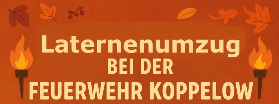 🏮 Laternenumzug bei der Feuerwehr Koppelow! 🚒