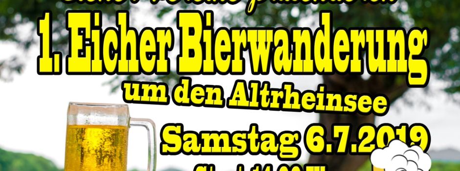Eicher Vereine und der Initiator „Geflügelzuchtverein Eich“ präsentieren am 7. Juli die 1. Eicher Bierwanderung