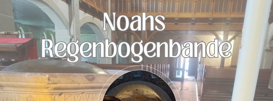 Noahs Regenbogenbande