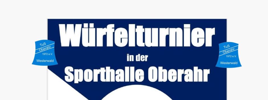 Erfolgreiches Würfelturnier des TuS Oberahr
