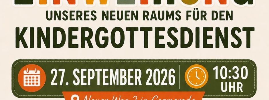 Neue Heimat für den Kindergottesdienst in Germerode
