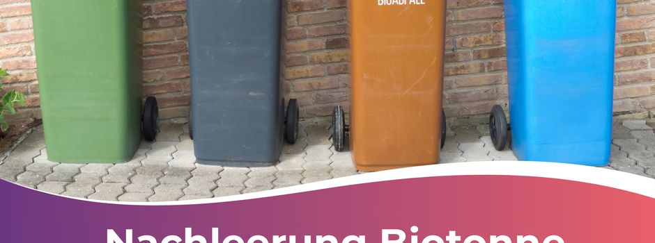 Nachleerung Biotonne "Im Grundhof"