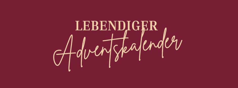 Lebendiger Adventskalender