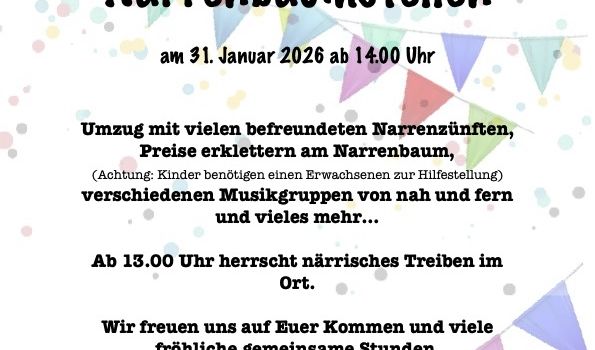 Narrenbaumstellen am 31.01.2026 ab 14:00 Uhr