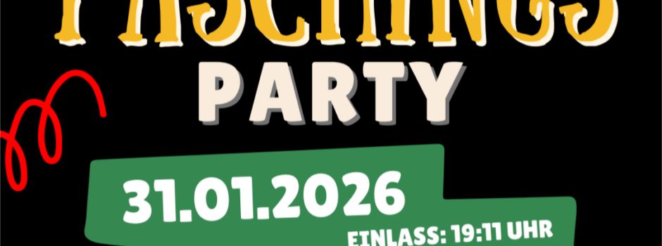 🎭 FASCHINGSPARTY 2026