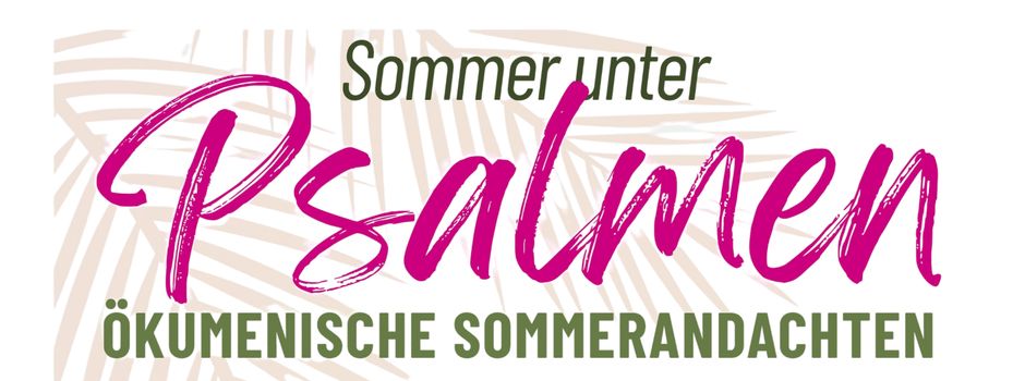 Sommer unter Psalmen