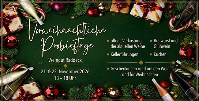 Vorweihnachtliche Probiertage im Weingut Raddeck