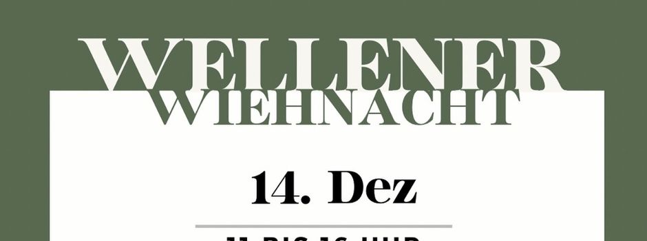 Wellener Wiehnacht🎅