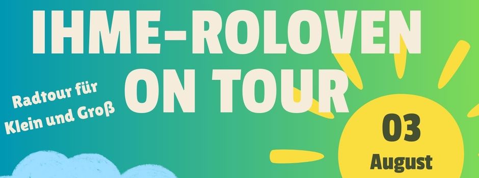 Ihme-Roloven on Tour